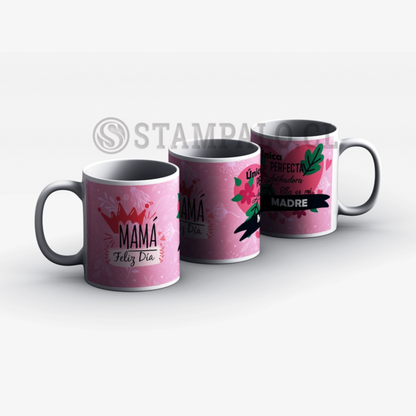 Taza | Mamá feliz día, única perfecta...